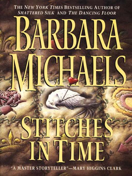 Title details for Stitches in Time by Barbara Michaels - Available